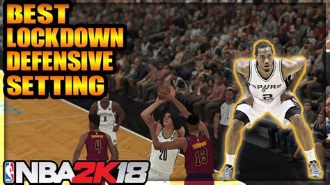 NBA 2k18 HOW TO PLAY THE BEST LOCKDOWN DEFENSE PLAY LIKE A PRO YouTube