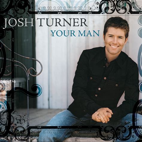 Your Man Lbum De Josh Turner En Apple Music