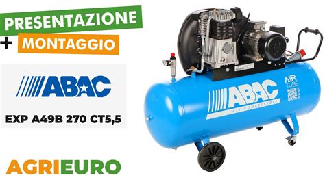 Presentazione E Montaggio Del Compressore Aria Trifase Abac EXP A49B