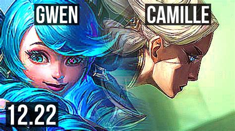 Gwen Vs Camille Top 13 2 7 6 Solo Kills Legendary Euw Master