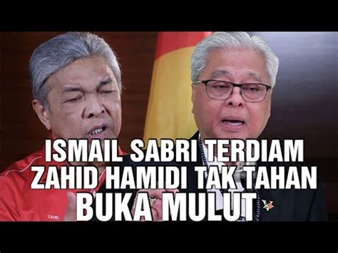 Zahid Hamidi Tanpa Rasa Takut Keluarkan Kenyataan Ini YouTube