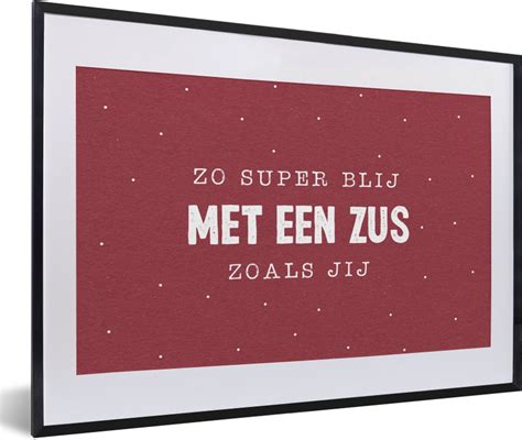 Fotolijst Incl Poster Quotes Zussen Zus Spreuken Zo Super