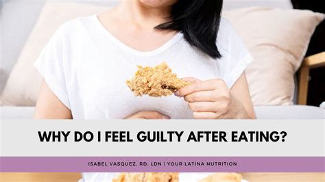 Why Do I Feel Guilty After Eating — Your Latina Nutrition