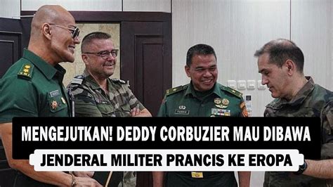 Mengejutkan Deddy Corbuzier Mau Dibawa Jenderal Militer Prancis Ke