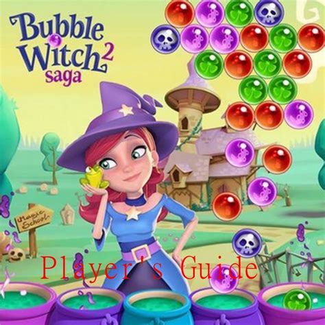 Bubble Witch Saga 2 Game Players Guide Tips Tricks And Strategies