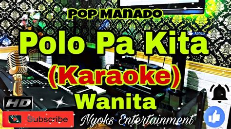 POLO PA KITA Lagu Manado KARAOKE Nada Wanita F DO YouTube