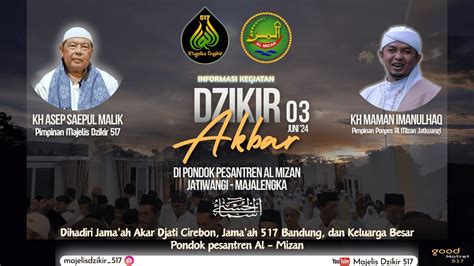 Dzikir Akbar Ponpes Al Mizan Jatiwangi Majalengka Dzikir Akbar