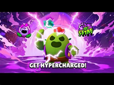 Spike S Hypercharged Collector S Edition Brawl Stars Youtube