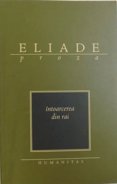 INTOARCEREA DIN RAI De MIRCEA ELIADE 2003 PREZINTA HALOURI DE APA