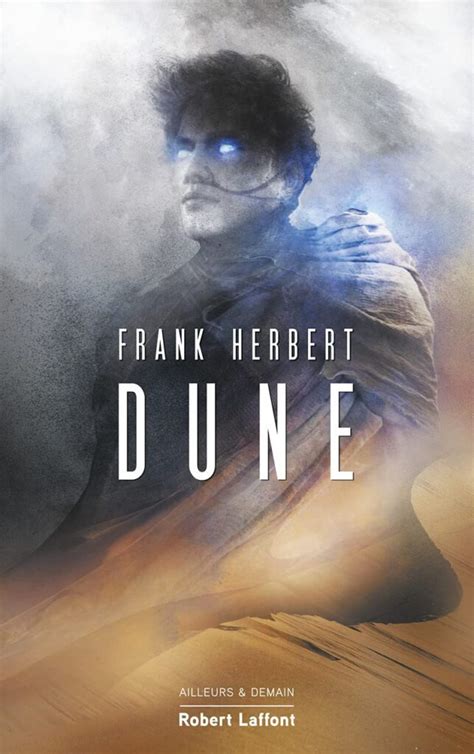 Dans Quel Ordre Lire La Saga Dune De Frank Herbert Chronolivre