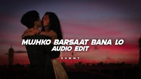 Mujhko Barsaat Bana Lo Junooniyat Arman Malik Edit Audio Youtube