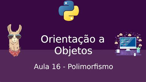 Orientação a Objetos em Python Polimorfismo YouTube