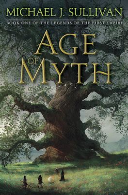 Age of Myth by Michael J. Sullivan Review | Zirev