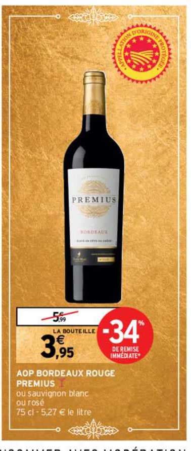 Promo Aop Bordeaux Rouge Premius chez Intermarché Express iCatalogue fr