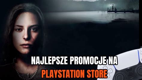 NAJLEPSZE PROMOCJE NA PLAYSTATION STORE YouTube