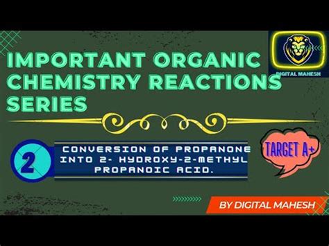 Convert Propanone Into 2 Hydroxy 2 Methyl Propanoic Acid Digital