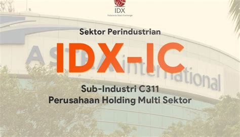 Saham Di Sektor C311 Perusahaan Holding Multi Sektor IDX IC Nekopencil