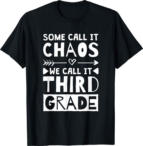 Some Call It Chaos We Call It Third Grade 3rd Grade Teacher T Shirt