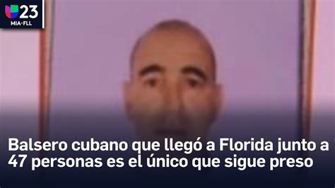 Balsero Cubano Que Lleg A Florida Junto A Personas Es El Nico Que