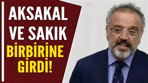 AKSAKAL VE SAKIK BİRBİRİNE GİRDİ YouTube