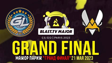 Ru Blast Tv Paris Major Grand Final Gamerlegion Vs Vitality