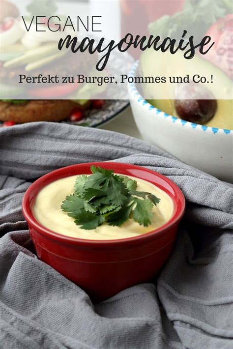 Vegane Mayo Einfach Selbermachen Rezepte The Soul Food Lover