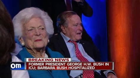 Fmr Prest George Hw Bush Wife Hospitalized