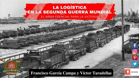 LA LOGÍSTICA EN LA SEGUNDA GUERRA MUNDIAL ALEMANIA Victor