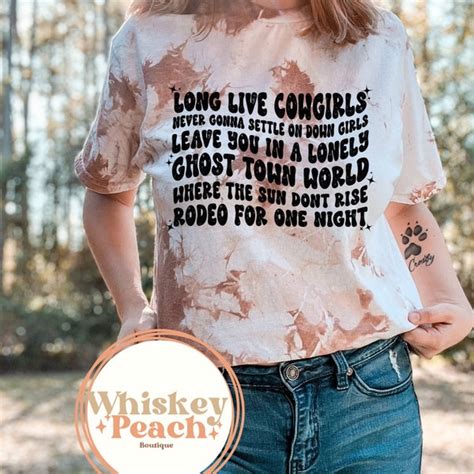 Long Live Cowgirls Morgan Wallen Etsy