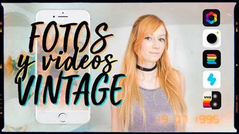 Apps Para Editar Fotos Vintage Efecto Vhs Rni Films Afterlight