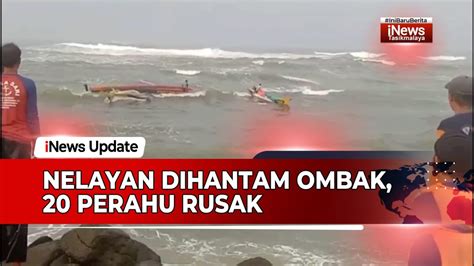 Perahu Nelayan Karam Dan Warung Hancur Diterjang Gelombang Tinggi