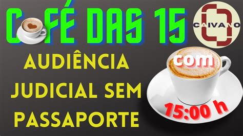 CAFÉ DAS 15 CAIVANO CONTINUAÇÃO YouTube