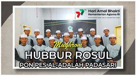 Hubbur Rosul Pp Al Adalah Lomba Hadroh Hab Kemenag Ke Kankemenag