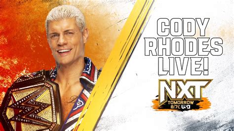 Cody Rhodes Sera Présent à Wwe Nxt Ce Soir Catch Newz