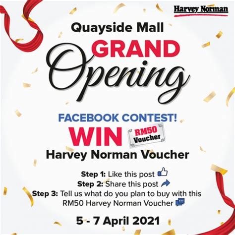 5 7 Apr 2021 Harvey Norman Grand Opening Special At Quayside Mall