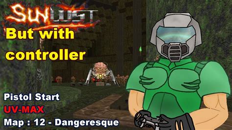 Doom Ll Sunlust Map 12 Dangeresque Youtube