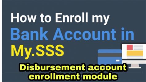 How To Enroll Your Disbursement Account Enrollment Module In Sss Online Application Youtube