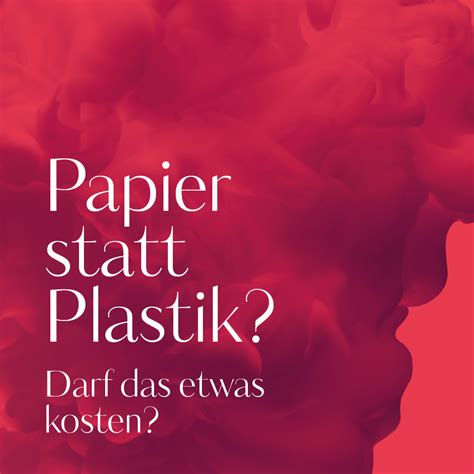 Ab September Papier Statt Plastik