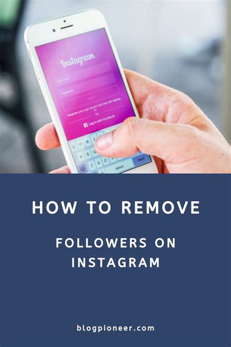 How To Remove Instagram Followers 3 Steps Blog Pioneer