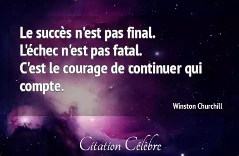 Citation Winston Churchill Courage Le Succ S N Est Pas Final L Chec