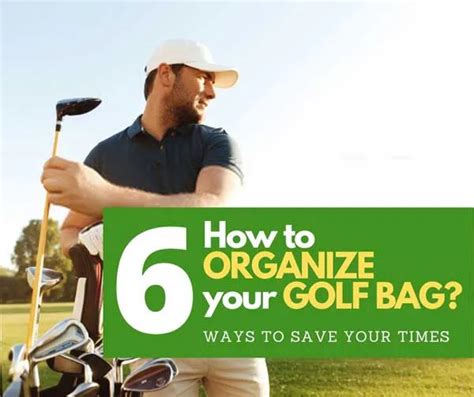 How To Organize Your Golf Bag Ubergolf