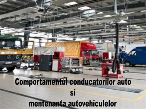 PPT Comportamentul Conducatorilor Auto Si Mentenanta Autovehiculelor