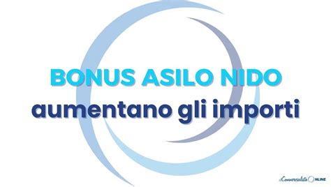 Bonus Nido 2024 Nuovi Importi