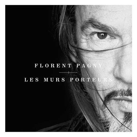 That Was Yesterday Florent Pagny Les Murs Porteurs Florent Pagny