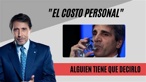 Eduardo Feinmann Revel La Dur Sima Frase De Luis Caputo Al Aceptar Ser