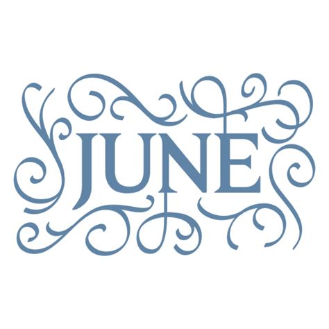 The Word June In Blue Lettering Png Svg Design For T Shirts