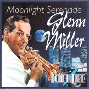 Glenn Miller Moonlight Serenade Glenn Miller Cd Discogs