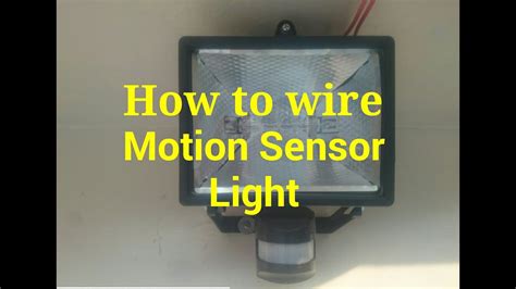 How To Wire A Motion Sensor Light