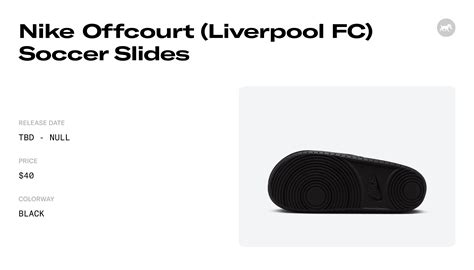 Nike Offcourt Liverpool Fc Soccer Slides Fz Release Info