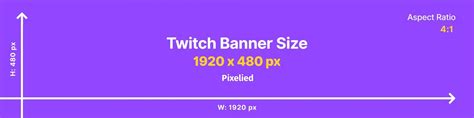 What’s the Ideal Twitch Banner Size? [With Best Practices] - Pixelied Blog